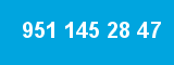 951 145 28 47 951 145 28 47